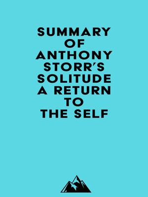 cover image of Summary of Anthony Storr's Solitude a Return to the Self